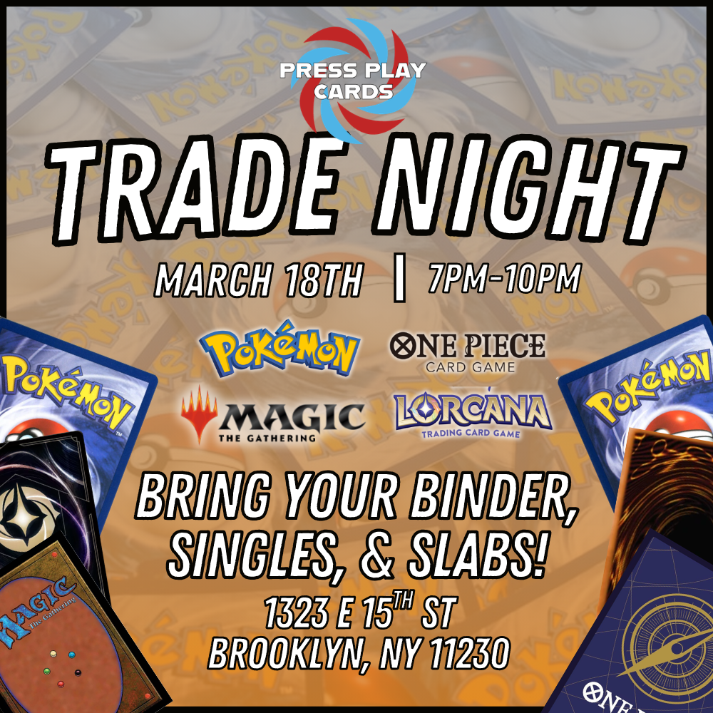 Trade Night: March 18th