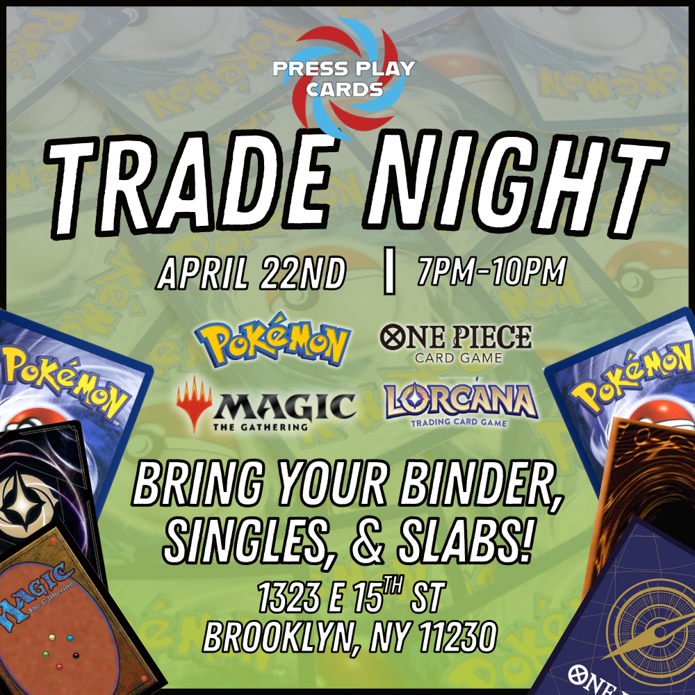 Trade Night: April 22nd